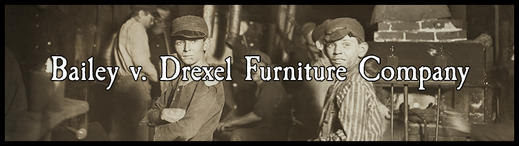 Bailey V Drexel Furniture Company A P U S History